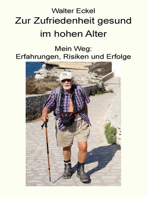 cover image of Zur Zufriedenheit gesund im hohen Alter